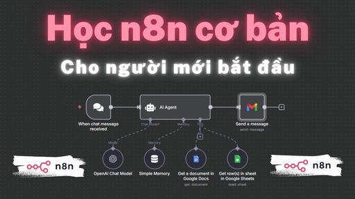 N8N - Đơn giản tự động hóa AI